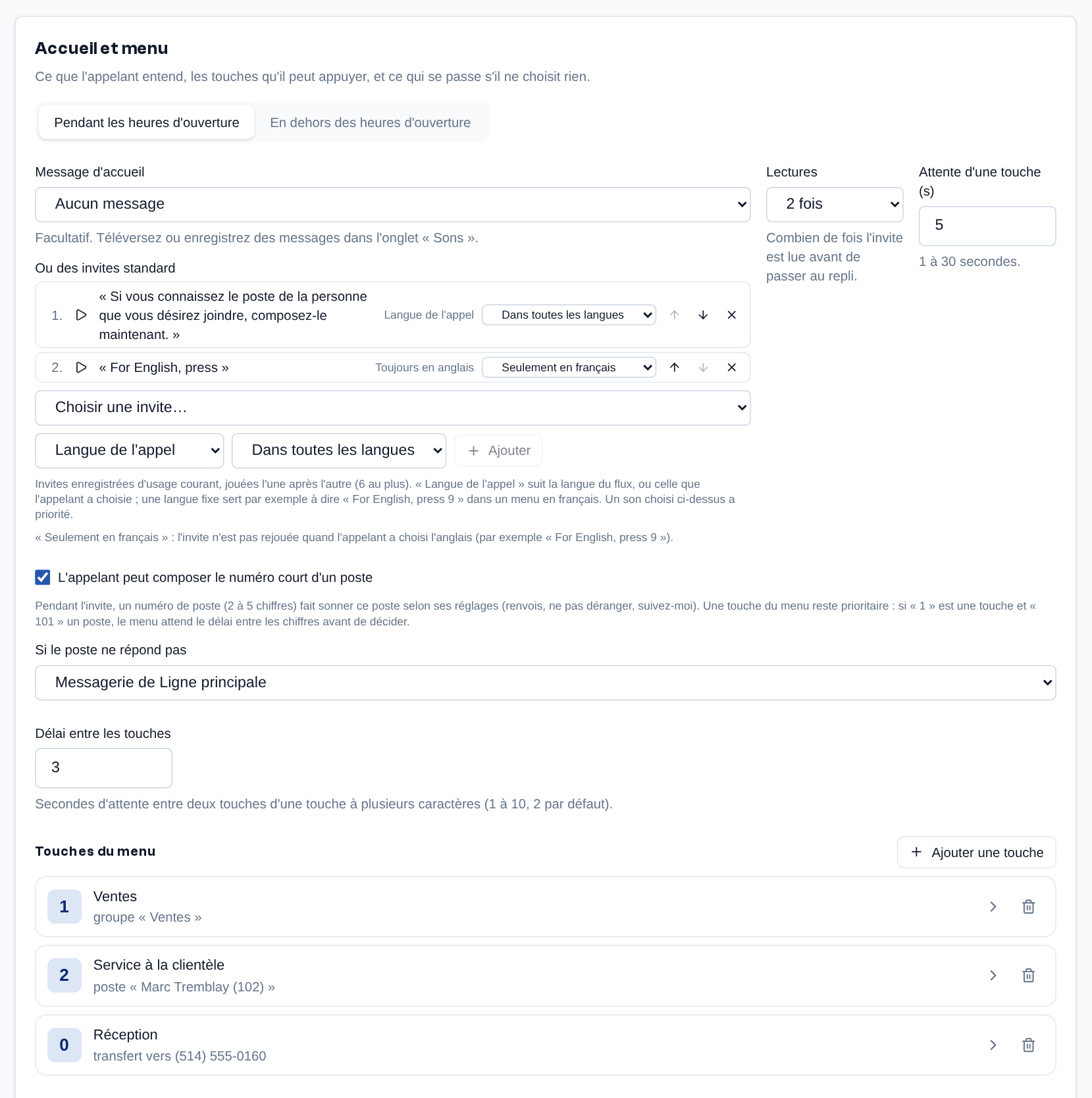 L'éditeur d'un flux : accueil et menu pendant les heures d'ouverture, sans son d'accueil mais avec deux invites standard (la seconde seulement en français), le numéro court d'un poste composable par l'appelant et une destination par touche.